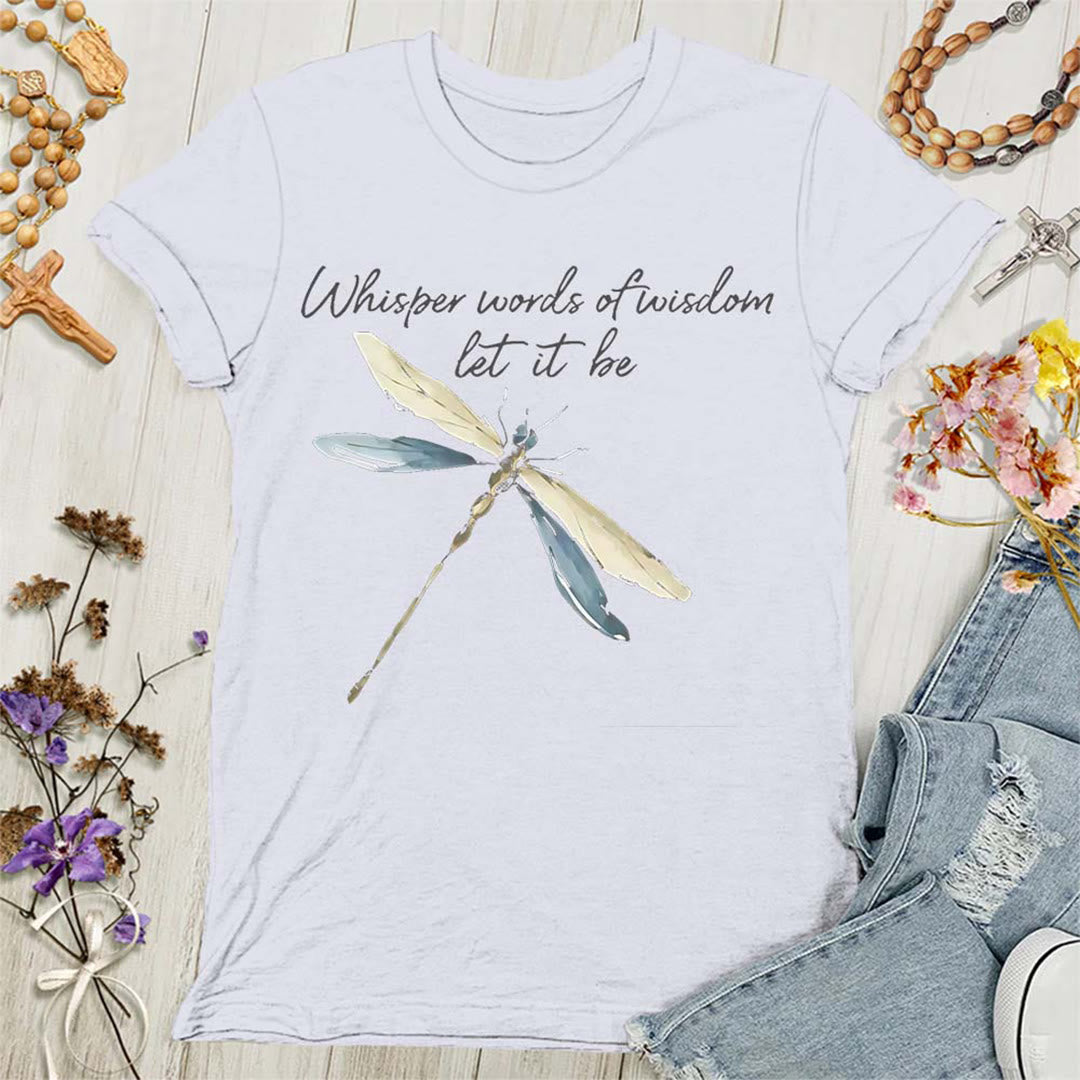 Christianartworkshop Damen T-Shirt mit Aufschrift „Let It Be Dragonfly“, Flüstern