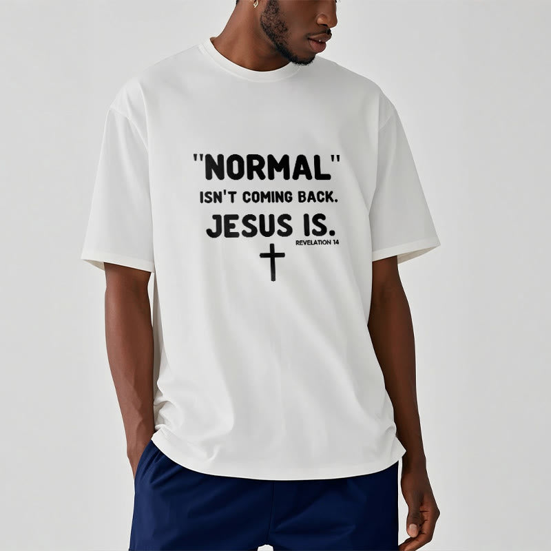 Christianartworkshop Normal kommt nicht zurück Jesus ist mutig Glaubensbekenntnis Unisex T-Shirt - image 7
