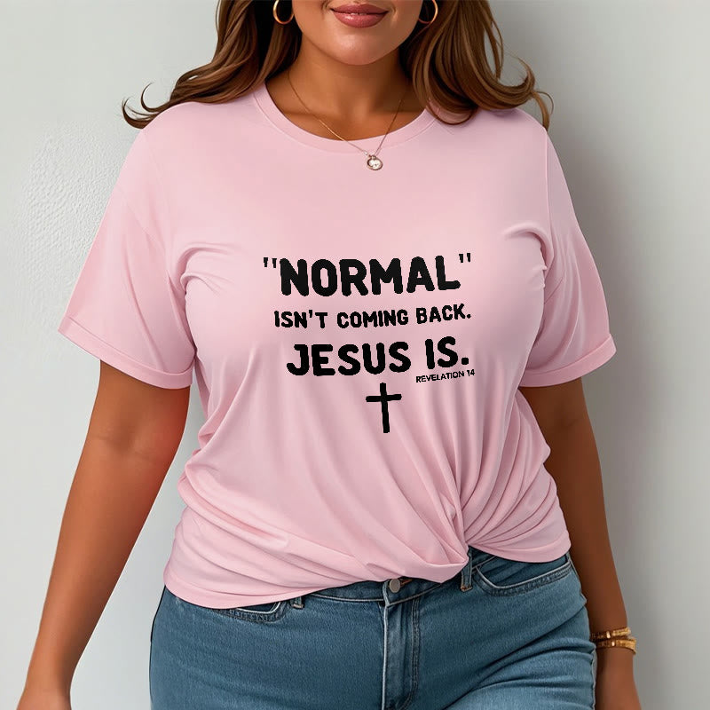 Christianartworkshop Normal kommt nicht zurück Jesus ist mutig Glaubensbekenntnis Unisex T-Shirt - image 18