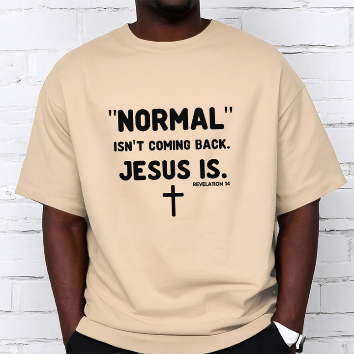 Christianartworkshop Normal kommt nicht zurück Jesus ist mutig Glaubensbekenntnis Unisex T-Shirt - image 12