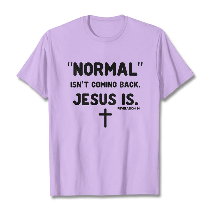 Christianartworkshop Normal kommt nicht zurück Jesus ist mutig Glaubensbekenntnis Unisex T-Shirt - Hellviolett - 2XL - image 13