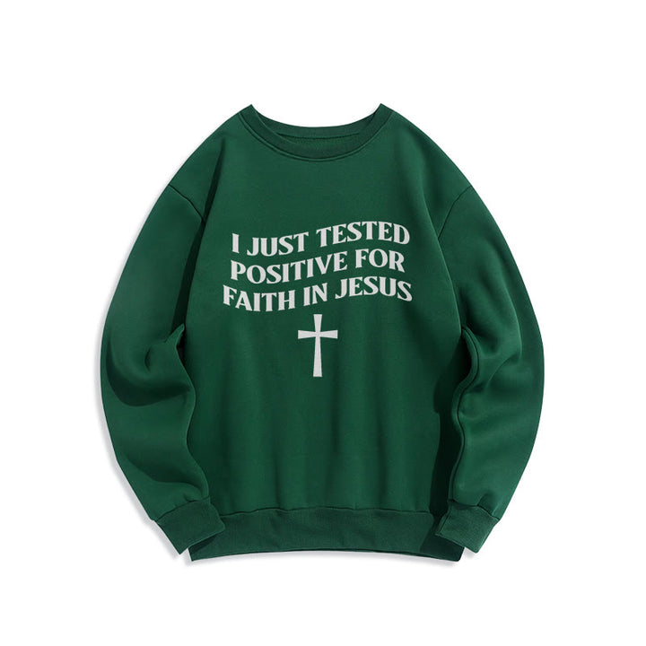 Christianartworkshop Ich habe gerade positiv auf Glauben an Jesus getestet, Kreuz, Fleece-gefüttertes Polyester-Sweatshirt - Grün - 2XL - image 0