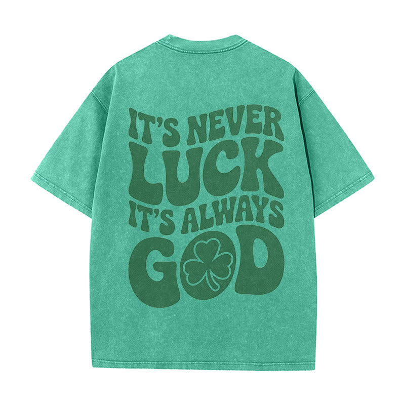 Christianartworkshop „Es ist niemals Glück, es ist immer Gott“ – Jesus Unisex-T-Shirt (vorgewaschen) - Grün - 5XL - image 0