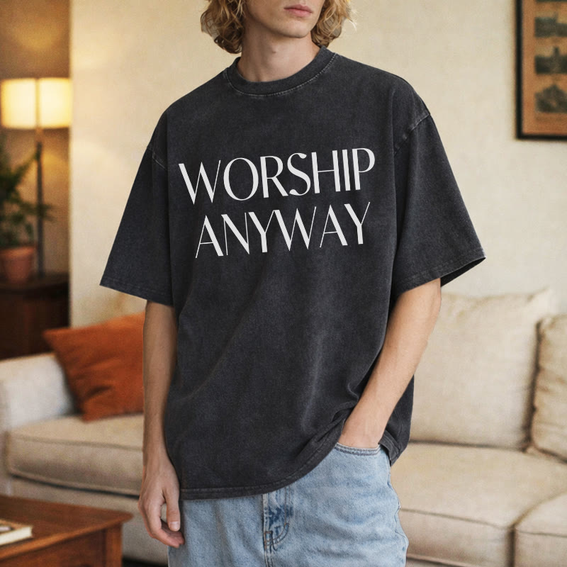 Christianartworkshop Worship Anyway Fette Serifenschrift Unisex-T-Shirt (vorgewaschen) - image 5