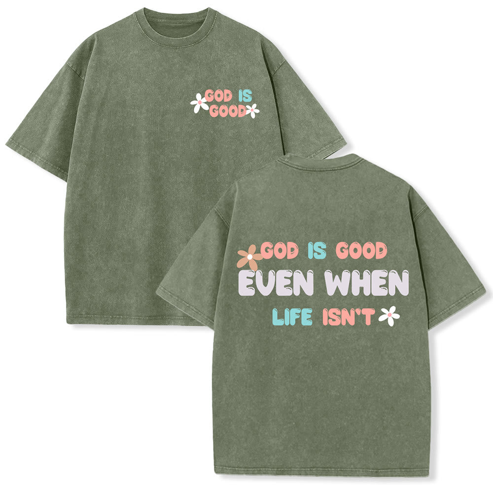 Christianartworkshop Gott ist gut, auch wenn das Leben es nicht ist – Unisex-T-Shirt (gewaschen) - Armeegrün - 5XL - image 12
