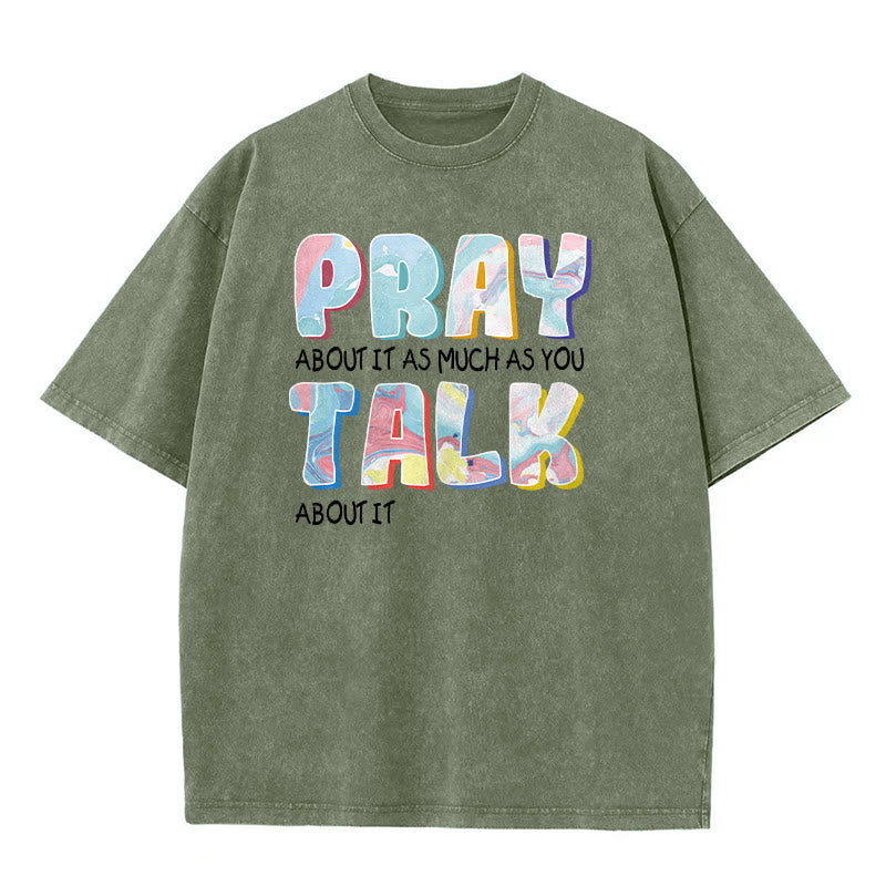 Christianartworkshop Bete darüber genauso viel, wie du darüber redest – Unisex-T-Shirt (vorgewaschen) - Armeegrün - 5XL - image 4