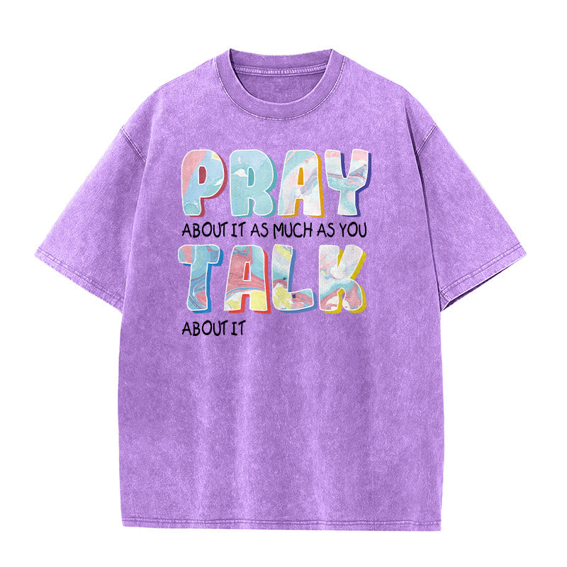 Christianartworkshop Bete darüber genauso viel, wie du darüber redest – Unisex-T-Shirt (vorgewaschen) - Lila - 5XL - image 7