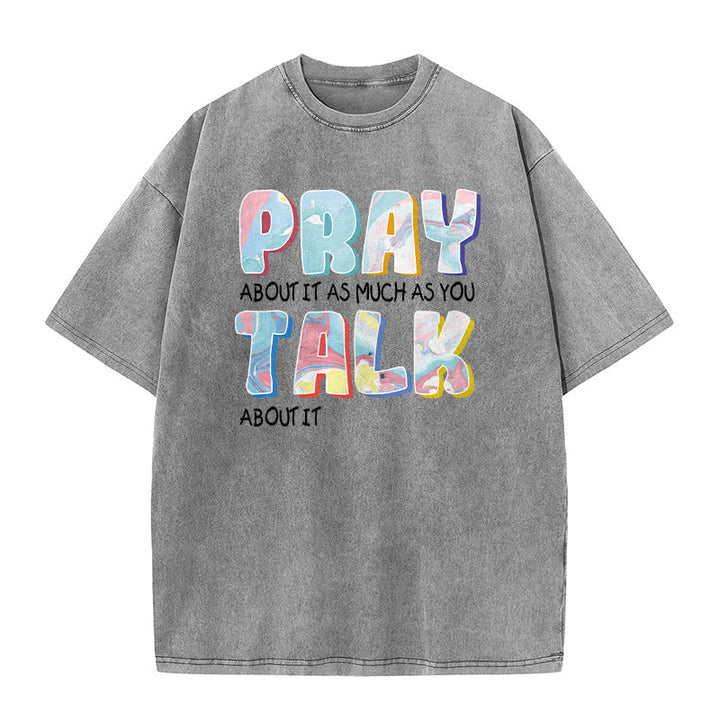 Christianartworkshop Bete darüber genauso viel, wie du darüber redest – Unisex-T-Shirt (vorgewaschen) - Grau - 5XL - image 2