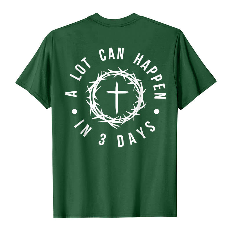 Christianartworkshop In 3 Tagen kann viel passieren – Dornenkrone Kreuz Unisex-T-Shirt - image 0
