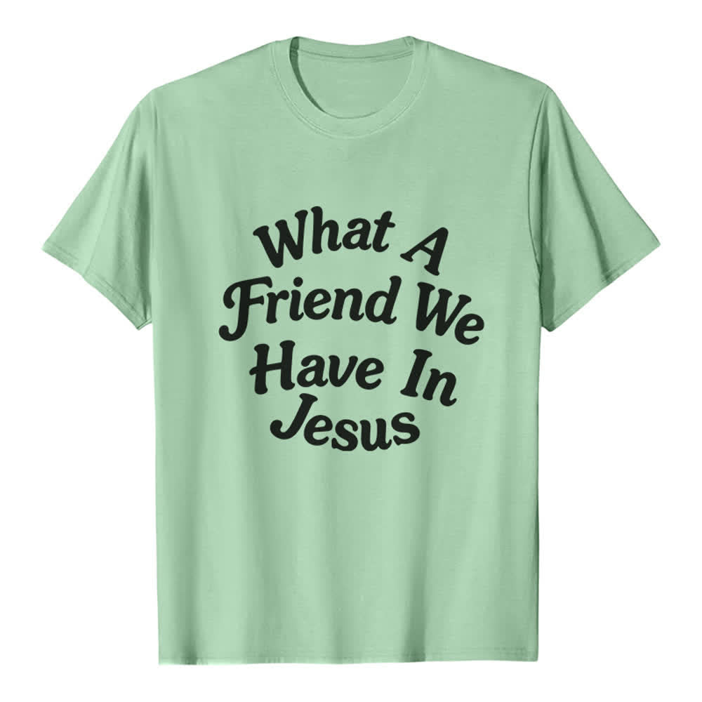 Christianartworkshop Was für ein Freund wir in Jesus haben – Premium-T-Shirt - Hellgrün - 2XL - image 0