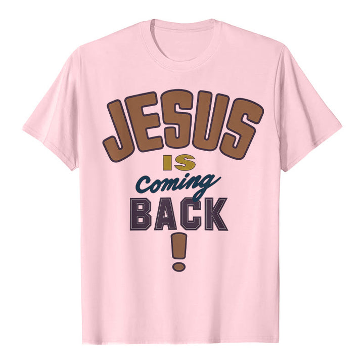 Christianartworkshop Jesus is Come Back Bold Statement T-Shirt - Rosa - 2XL - image 10