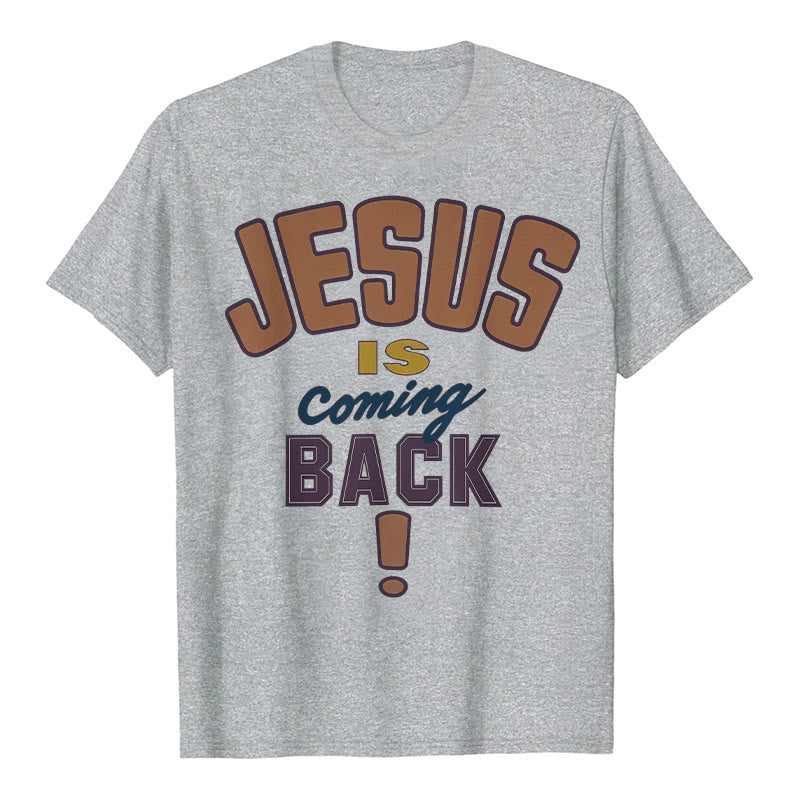 Christianartworkshop Jesus is Come Back Bold Statement T-Shirt - Grau - 2XL - image 8