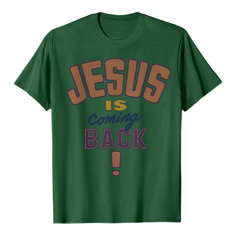 Christianartworkshop Jesus is Come Back Bold Statement T-Shirt - Dunkelgrün - 2XL - image 14