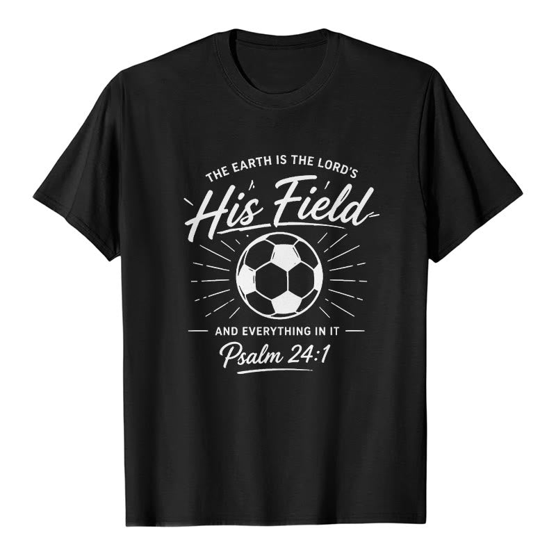 Christianartworkshop Psalm 24:1 His Field Soccer Faith Premium Kurzarm-T-Shirt - Schwarz - 2XL - image 0