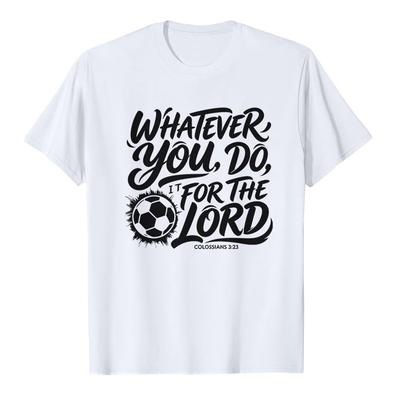 Christianartworkshop Was immer du tust, tu es für den Herrn – Premium-T-Shirt mit Fußballvers - Weiß - 2XL - image 0