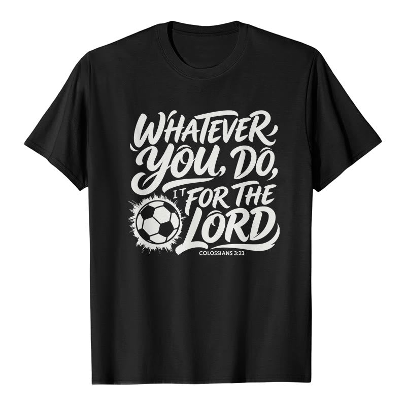 Christianartworkshop Was immer du tust, tu es für den Herrn – Premium-T-Shirt mit Fußballvers - Schwarz - 2XL - image 8