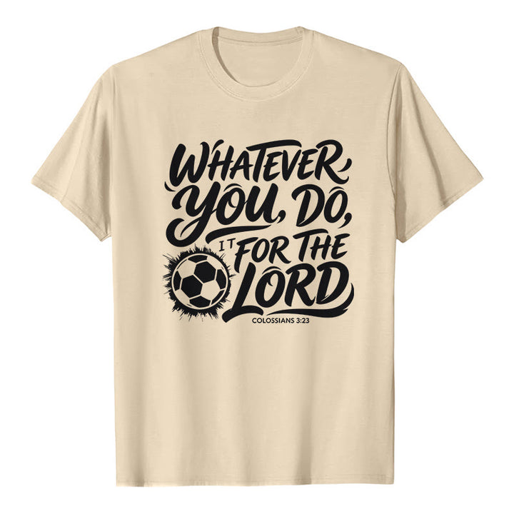 Christianartworkshop Was immer du tust, tu es für den Herrn – Premium-T-Shirt mit Fußballvers - Beige - 2XL - image 6