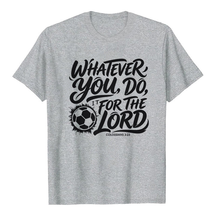 Christianartworkshop Was immer du tust, tu es für den Herrn – Premium-T-Shirt mit Fußballvers - Grau - 2XL - image 7