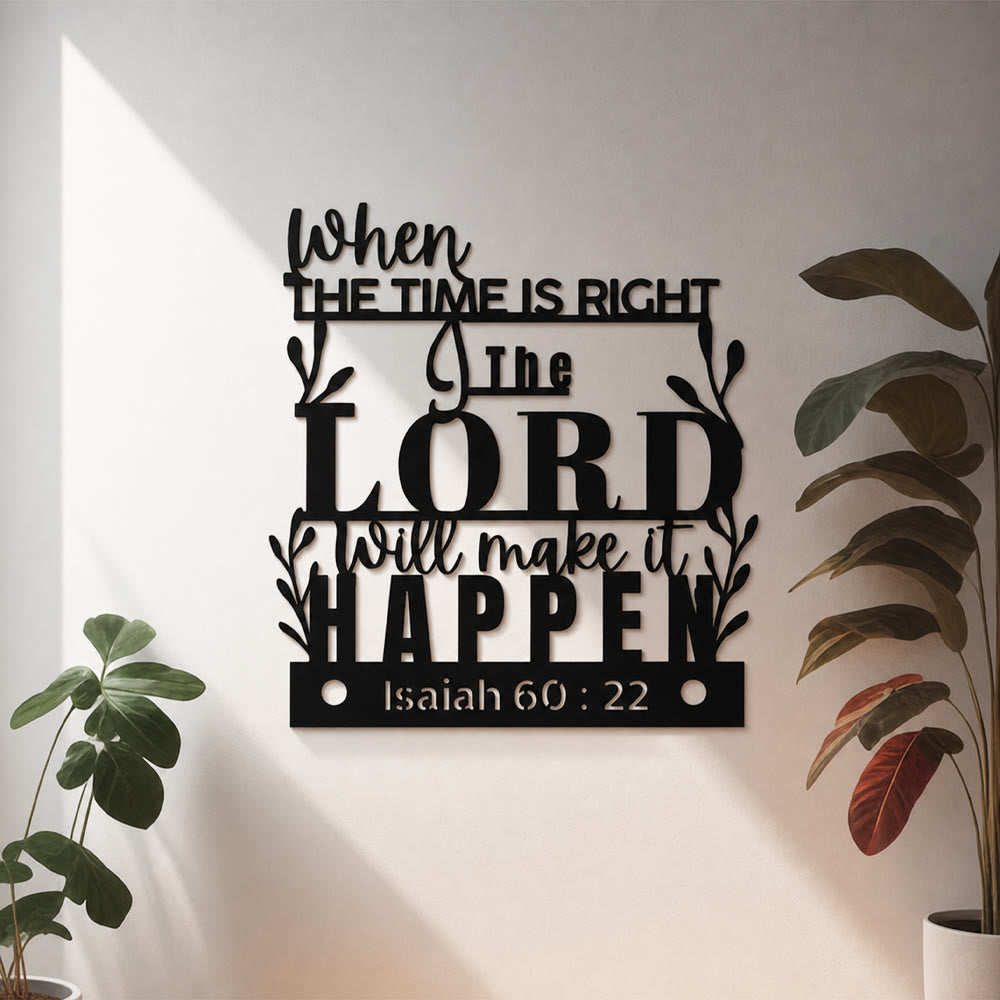 Christianartworkshop Wenn die Zeit reif ist, wird der Herr es vollbringen (Jesaja 60,22) Metall-Wanddekoration: Eine Erinnerung an Gottes perfektes Timing - image 1
