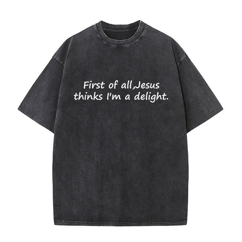 Christianartworkshop „Zuallererst: Jesus findet mich toll“ – Glaubenszitat, gewaschenes Unisex-T-Shirt - Schwarz - 5XL - image 0