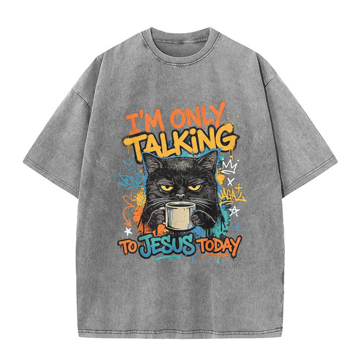 Christianartworkshop Ich spreche heute nur mit Jesus Graffiti Katze Kaffee gewaschen Unisex T-Shirt - Grau - 5XL - image 8