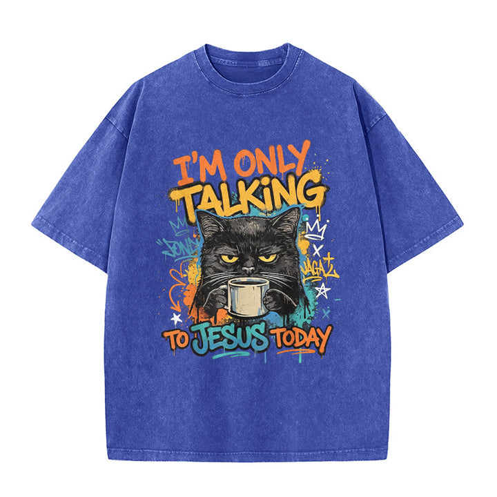 Christianartworkshop Ich spreche heute nur mit Jesus Graffiti Katze Kaffee gewaschen Unisex T-Shirt - Blau - 5XL - image 7