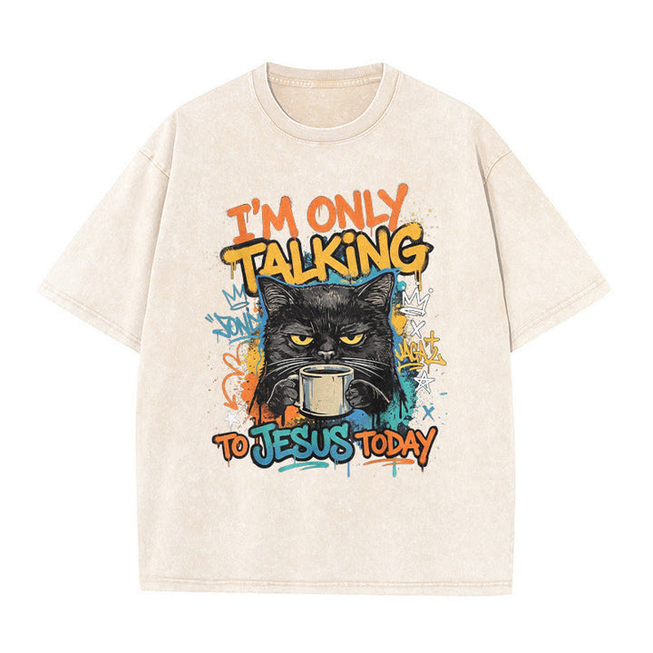 Christianartworkshop Ich spreche heute nur mit Jesus Graffiti Katze Kaffee gewaschen Unisex T-Shirt - Beige - 5XL - image 2