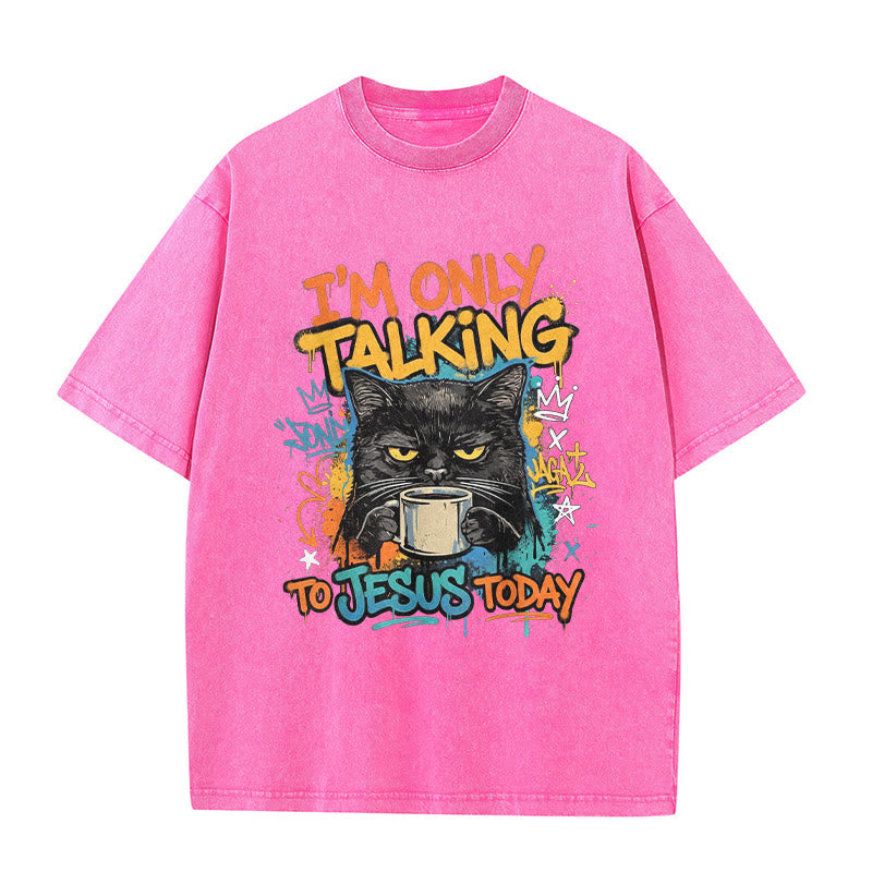 Christianartworkshop Ich spreche heute nur mit Jesus Graffiti Katze Kaffee gewaschen Unisex T-Shirt - Rosa - 5XL - image 5