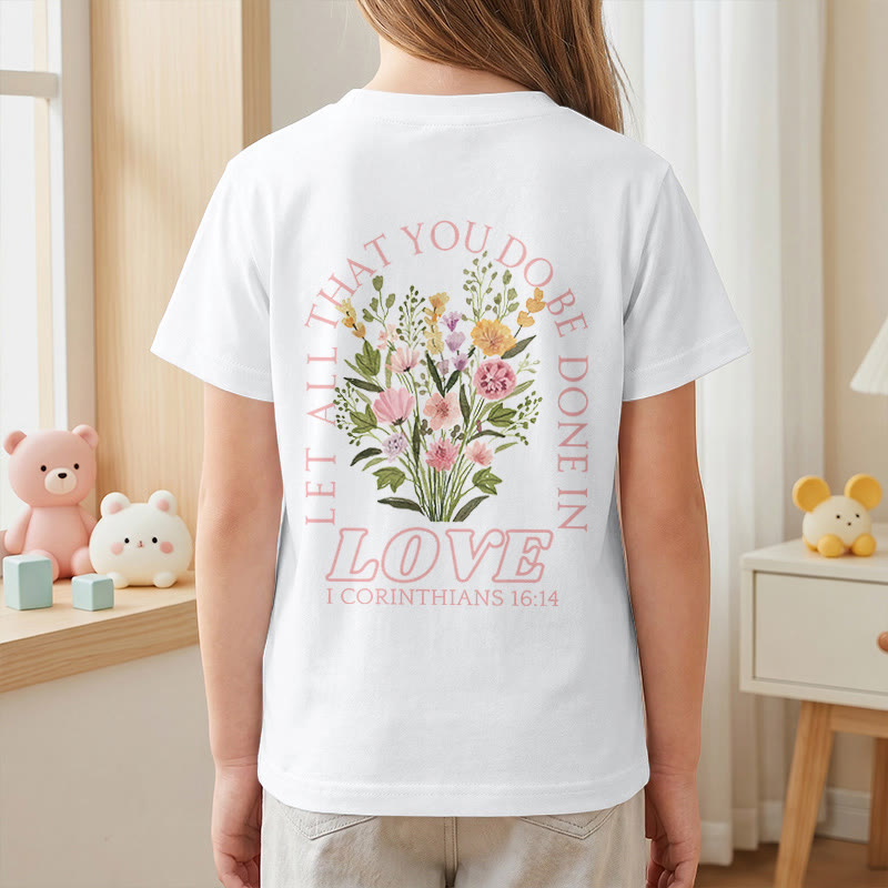 Christianartworkshop Klassisches Kurzarm-T-Shirt mit Blumenmuster und dem Aufdruck „Alles, was ihr tut, geschehe in Liebe“ für Kinder - image 8
