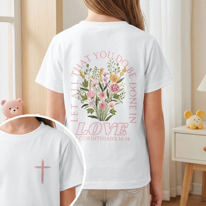 Christianartworkshop Klassisches Kurzarm-T-Shirt mit Blumenmuster und dem Aufdruck „Alles, was ihr tut, geschehe in Liebe“ für Kinder - image 2