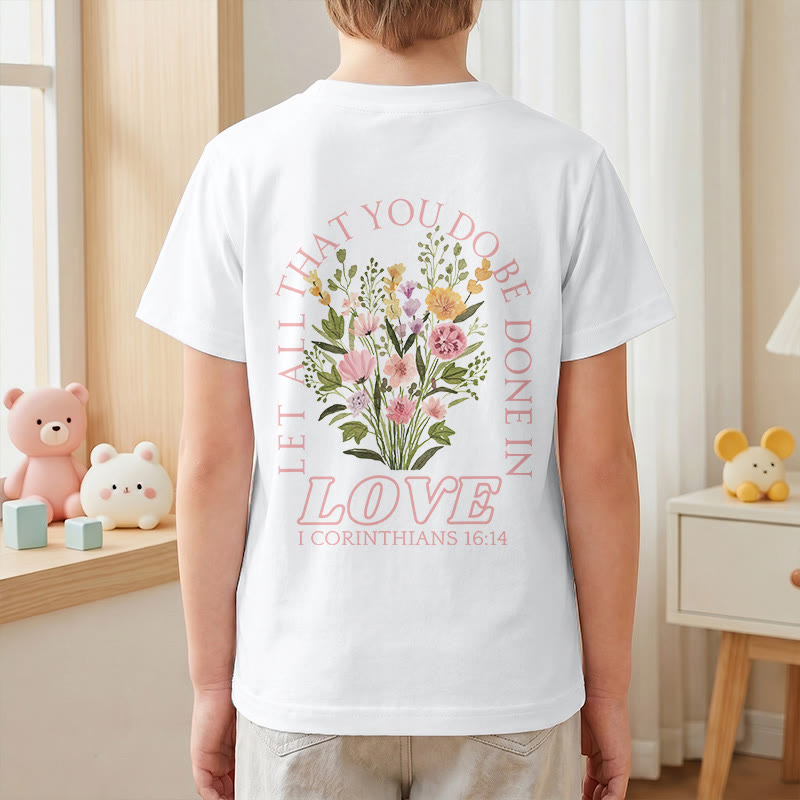 Christianartworkshop Klassisches Kurzarm-T-Shirt mit Blumenmuster und dem Aufdruck „Alles, was ihr tut, geschehe in Liebe“ für Kinder - image 7