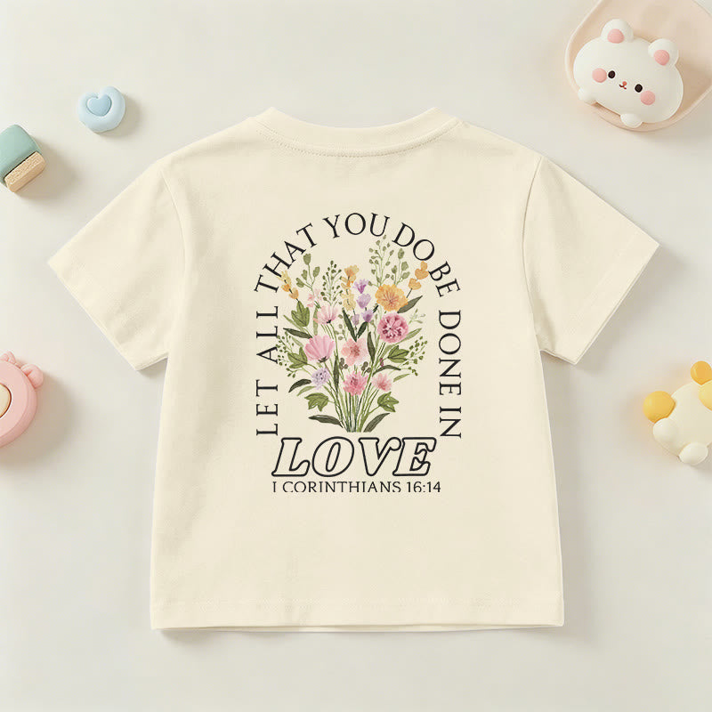Christianartworkshop Klassisches Kurzarm-T-Shirt mit Blumenmuster und dem Aufdruck „Alles, was ihr tut, geschehe in Liebe“ für Kinder - image 15