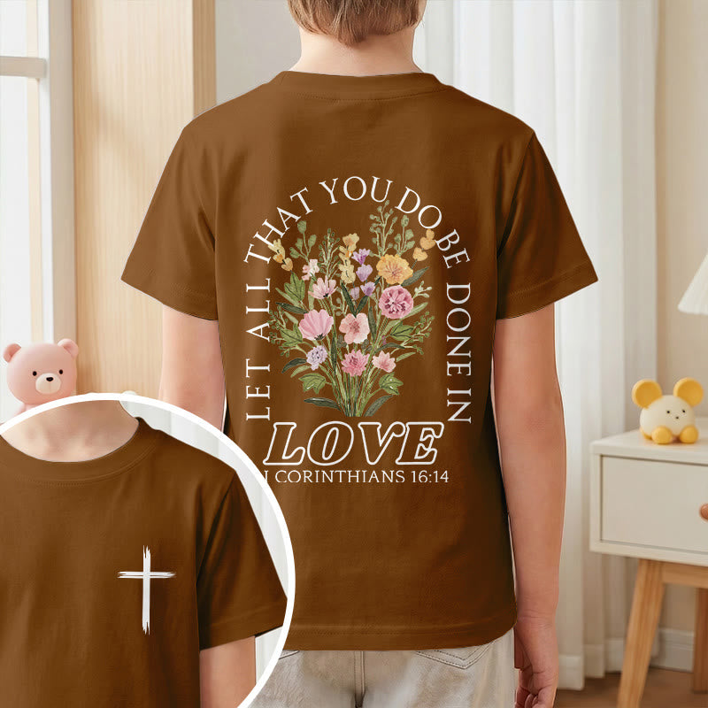 Christianartworkshop Klassisches Kurzarm-T-Shirt mit Blumenmuster und dem Aufdruck „Alles, was ihr tut, geschehe in Liebe“ für Kinder - image 19