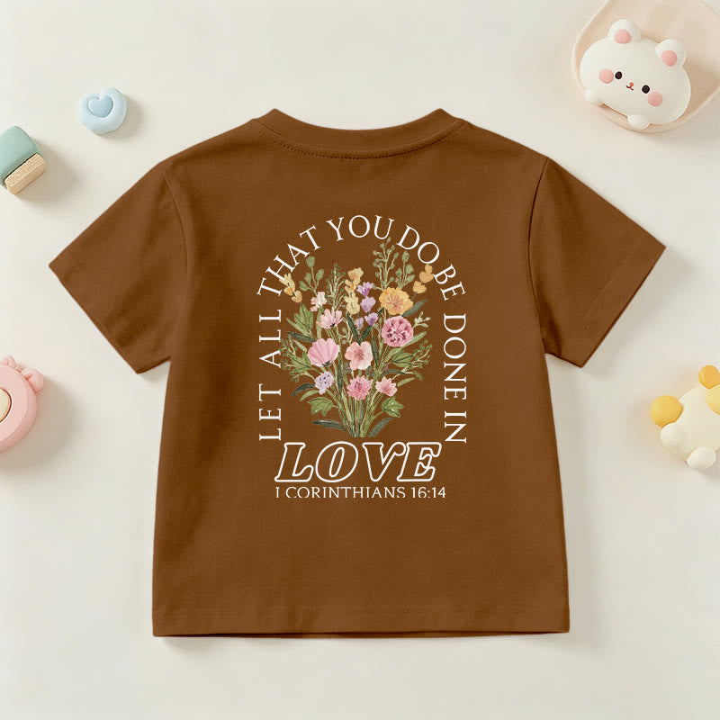 Christianartworkshop Klassisches Kurzarm-T-Shirt mit Blumenmuster und dem Aufdruck „Alles, was ihr tut, geschehe in Liebe“ für Kinder - image 24