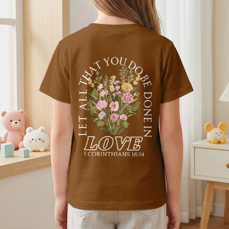 Christianartworkshop Klassisches Kurzarm-T-Shirt mit Blumenmuster und dem Aufdruck „Alles, was ihr tut, geschehe in Liebe“ für Kinder - image 26