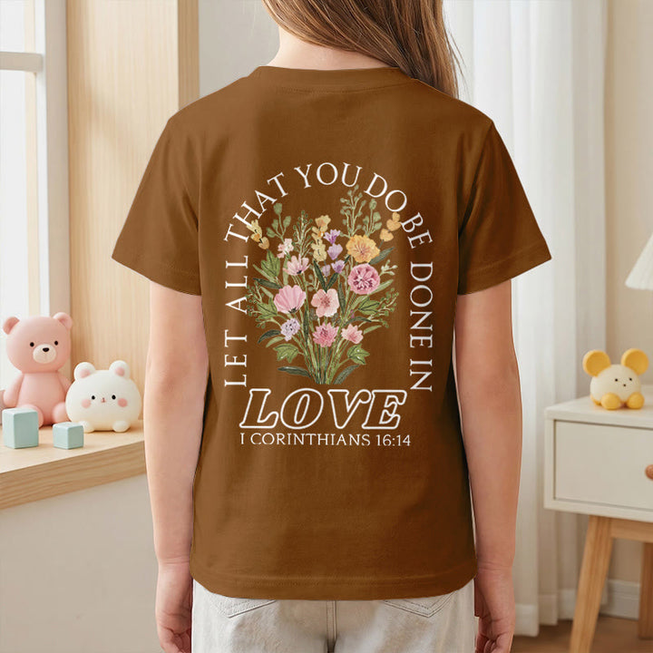 Christianartworkshop Klassisches Kurzarm-T-Shirt mit Blumenmuster und dem Aufdruck „Alles, was ihr tut, geschehe in Liebe“ für Kinder - image 26
