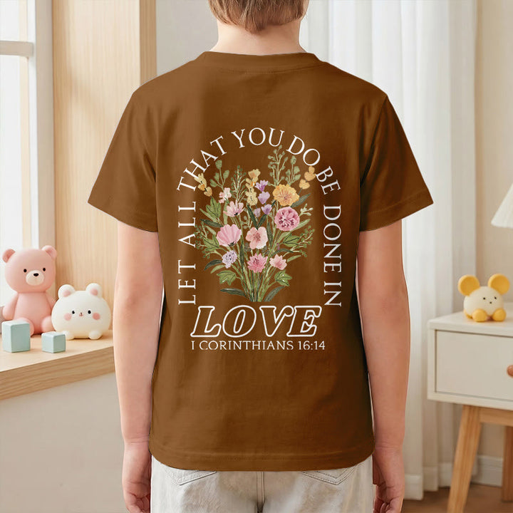 Christianartworkshop Klassisches Kurzarm-T-Shirt mit Blumenmuster und dem Aufdruck „Alles, was ihr tut, geschehe in Liebe“ für Kinder - image 25