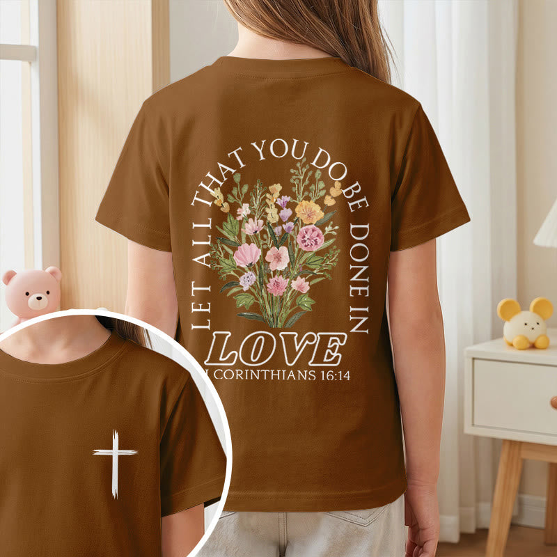 Christianartworkshop Klassisches Kurzarm-T-Shirt mit Blumenmuster und dem Aufdruck „Alles, was ihr tut, geschehe in Liebe“ für Kinder - image 20