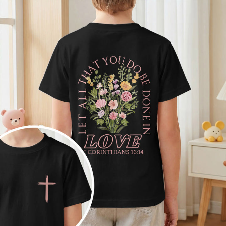 Christianartworkshop Klassisches Kurzarm-T-Shirt mit Blumenmuster und dem Aufdruck „Alles, was ihr tut, geschehe in Liebe“ für Kinder - image 37