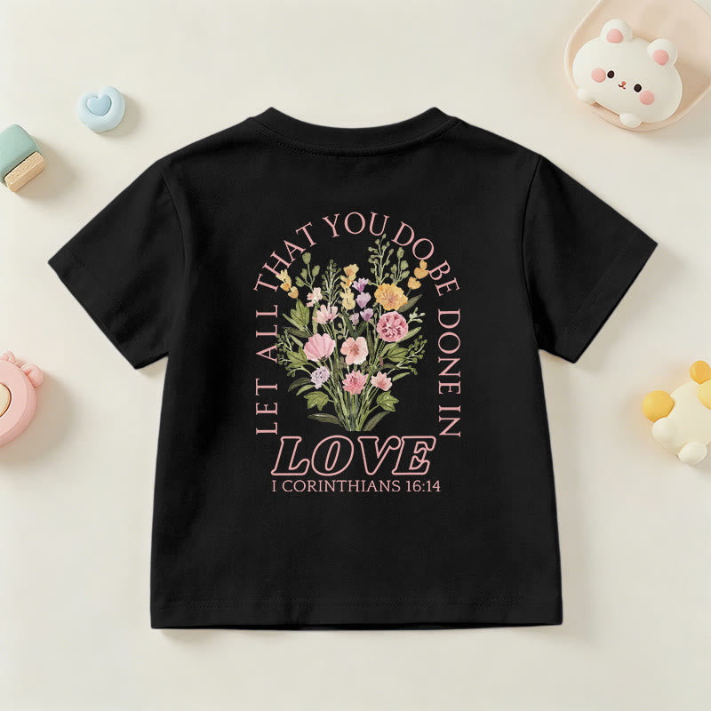 Christianartworkshop Klassisches Kurzarm-T-Shirt mit Blumenmuster und dem Aufdruck „Alles, was ihr tut, geschehe in Liebe“ für Kinder - image 42