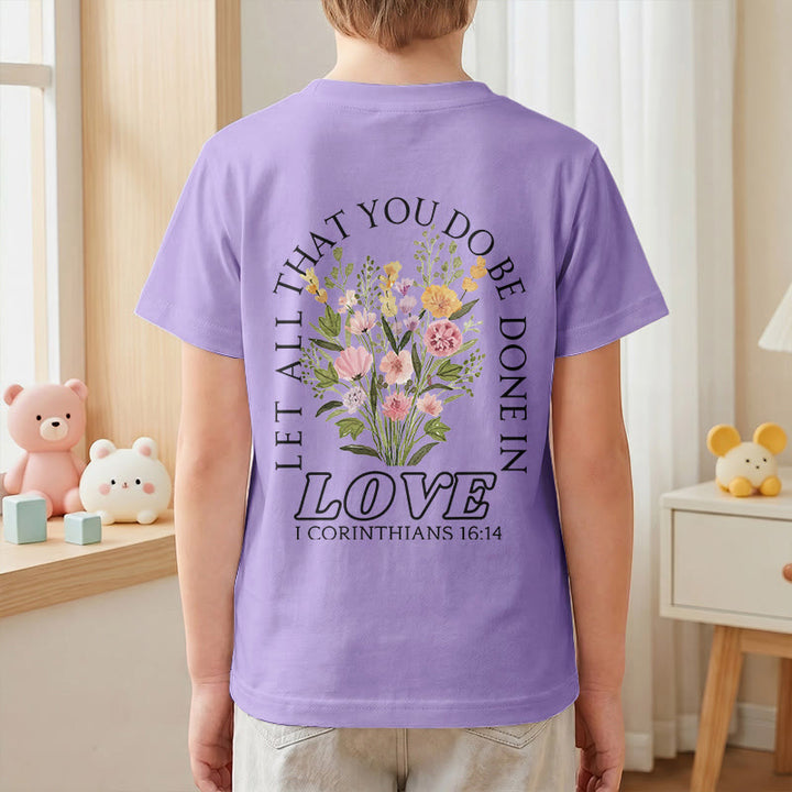 Christianartworkshop Klassisches Kurzarm-T-Shirt mit Blumenmuster und dem Aufdruck „Alles, was ihr tut, geschehe in Liebe“ für Kinder - image 52