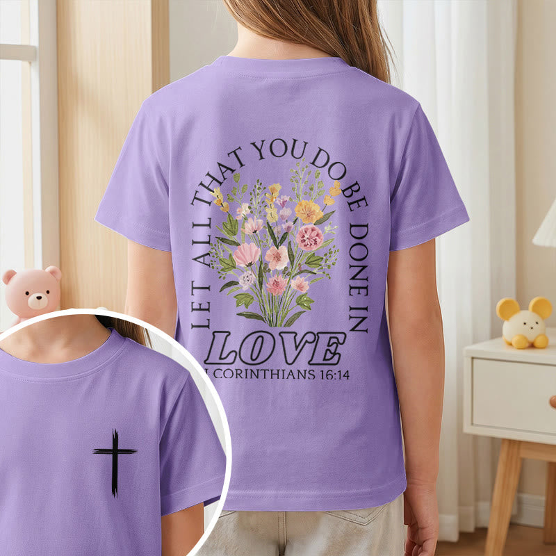 Christianartworkshop Klassisches Kurzarm-T-Shirt mit Blumenmuster und dem Aufdruck „Alles, was ihr tut, geschehe in Liebe“ für Kinder - image 47