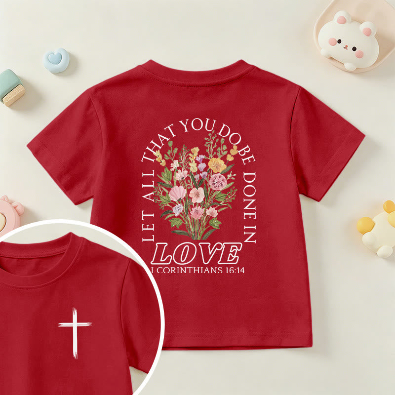 Christianartworkshop Klassisches Kurzarm-T-Shirt mit Blumenmuster und dem Aufdruck „Alles, was ihr tut, geschehe in Liebe“ für Kinder - image 54