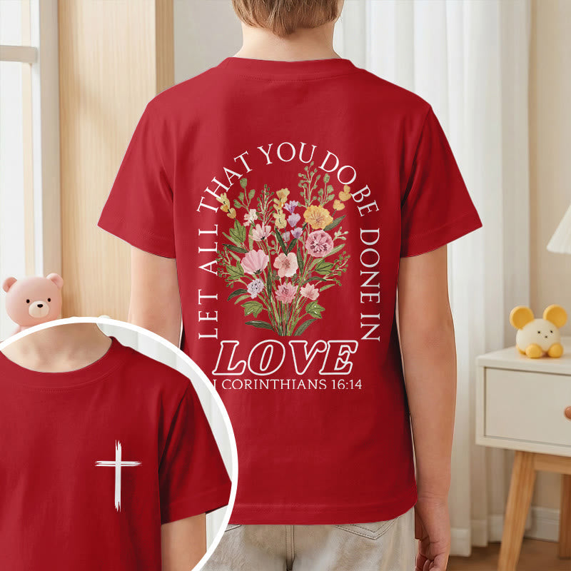 Christianartworkshop Klassisches Kurzarm-T-Shirt mit Blumenmuster und dem Aufdruck „Alles, was ihr tut, geschehe in Liebe“ für Kinder - image 55