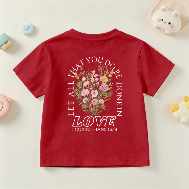 Christianartworkshop Klassisches Kurzarm-T-Shirt mit Blumenmuster und dem Aufdruck „Alles, was ihr tut, geschehe in Liebe“ für Kinder - image 60