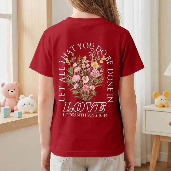 Christianartworkshop Klassisches Kurzarm-T-Shirt mit Blumenmuster und dem Aufdruck „Alles, was ihr tut, geschehe in Liebe“ für Kinder - image 62