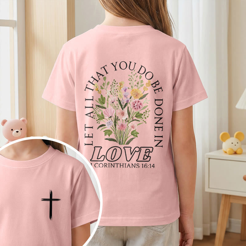 Christianartworkshop Klassisches Kurzarm-T-Shirt mit Blumenmuster und dem Aufdruck „Alles, was ihr tut, geschehe in Liebe“ für Kinder - image 65