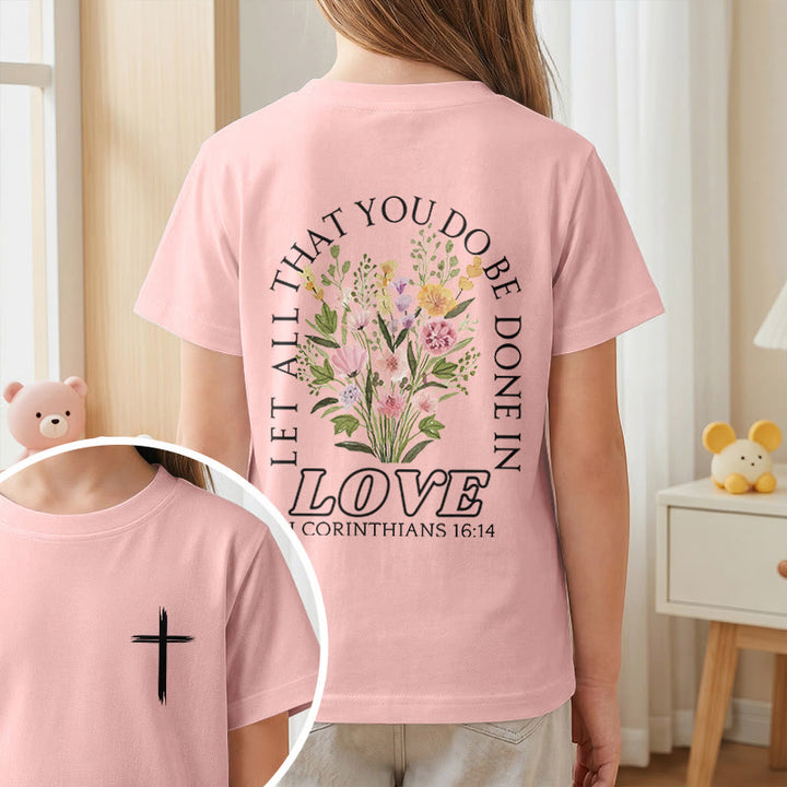 Christianartworkshop Klassisches Kurzarm-T-Shirt mit Blumenmuster und dem Aufdruck „Alles, was ihr tut, geschehe in Liebe“ für Kinder - image 65