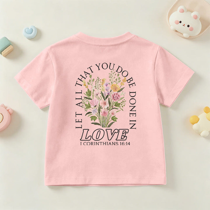 Christianartworkshop Klassisches Kurzarm-T-Shirt mit Blumenmuster und dem Aufdruck „Alles, was ihr tut, geschehe in Liebe“ für Kinder - image 69