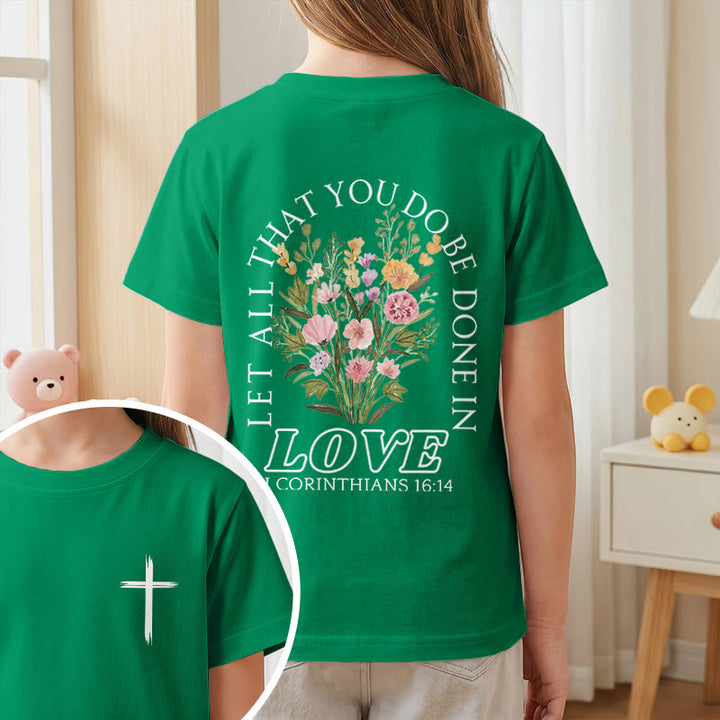 Christianartworkshop Klassisches Kurzarm-T-Shirt mit Blumenmuster und dem Aufdruck „Alles, was ihr tut, geschehe in Liebe“ für Kinder - image 74